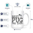 thumbnail image 3 of Best Pug Dad Ever- 15 oz Deluxe Large Double-Sided Mug (Best Pug Dad), 3 of 4