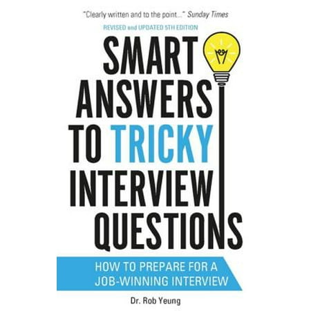 Smart Answers to Tricky Interview Questions -
