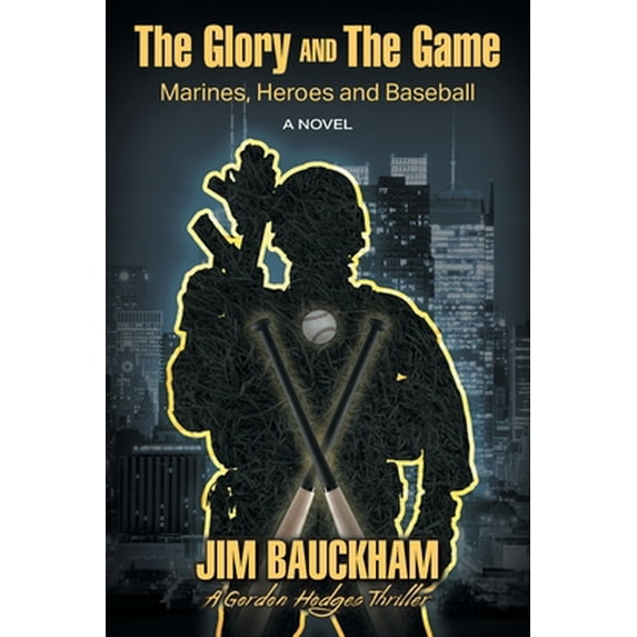 Pre-Owned The Glory and The Game (Paperback) 1682354032 9781682354032