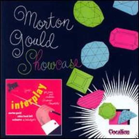 Morton Gould: Interplay; Showcase & other works (CD) by Morton Gould (piano), Morton Gould Symphonic Band, Steve Schultz (trumpet), Morton Gould (conductor)