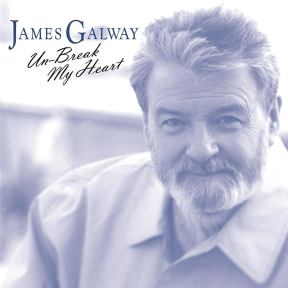 James Galway - Un-Break My Heart - Music & Performance - CD