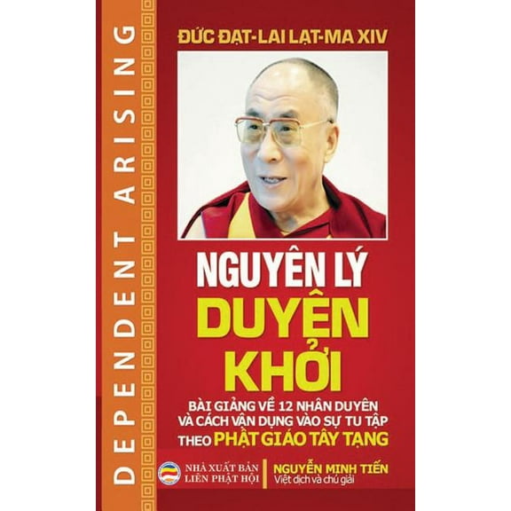 NguyÃªn lÃ½ DuyÃªn khởi: BÃ i giảng của Đức Đạt-lai L&am, (Paperback)