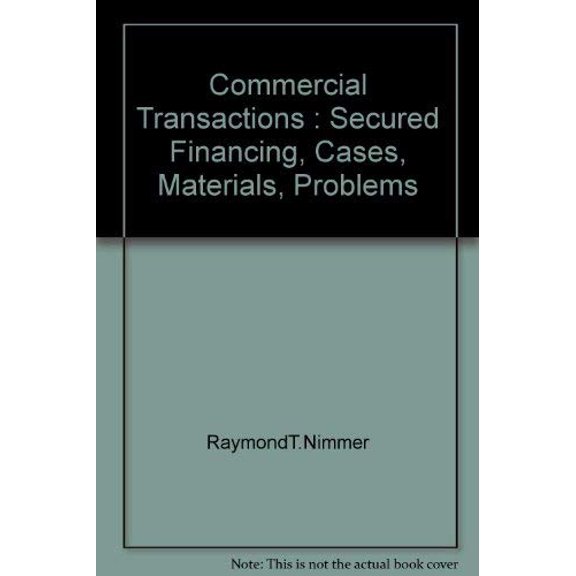 Pre-Owned Commercial Transactions : Secured Financing, Cases, Materials, Problems, 9780327049586, 0327049588, Hardcover,