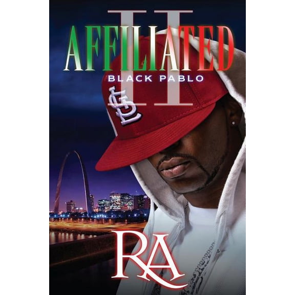 Affiliated II: Black Pablo Paperback 069242685X 9780692426852 Ra Jones, RA