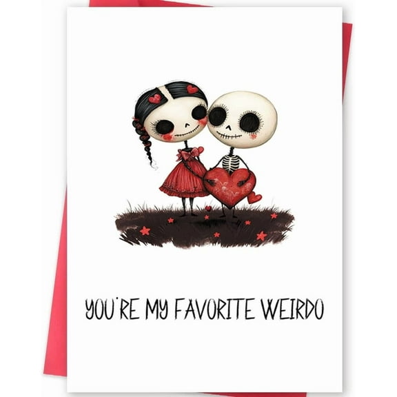 You're My Favorite Weirdo Greeting Card – Cute Skeleton Couple Design with Heart – Blank Inside – Perfect for Valentine's Day, Anniversaries, or Just Because