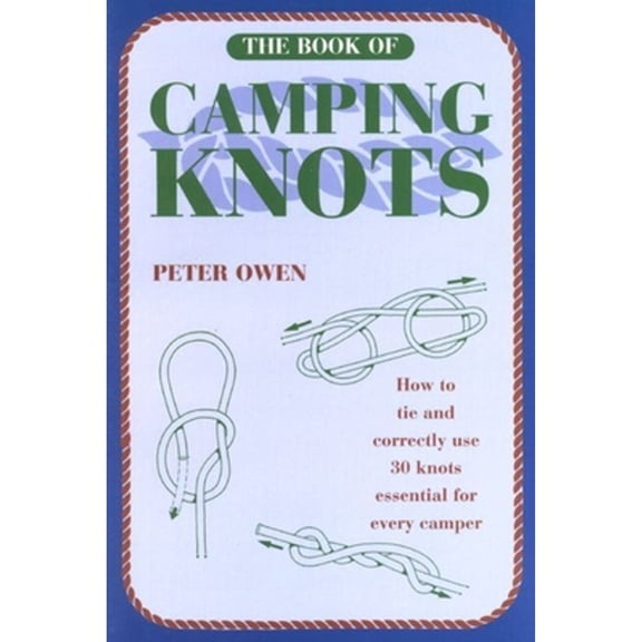 Pre-Owned The Book of Climbing Knots (Paperback) by Peter Owen