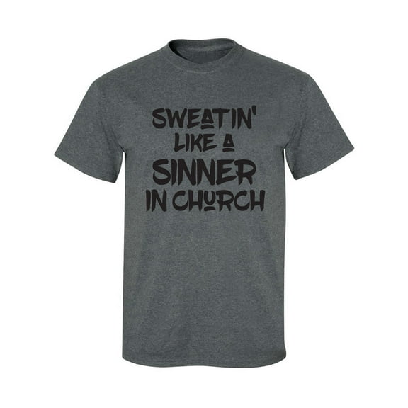 Sweatin Like A Sinner In Church Adult Short Sleeve T-shirt