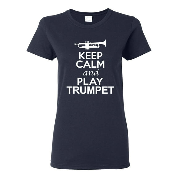 Ladies Keep Calm And Play Trumpet Music Lover Musician DT T-Shirt Tee