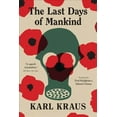thumbnail image 1 of Pre-Owned Margellos World Republic of Letters The Last Days of Mankind: The Complete Text, (Paperback), 1 of 1