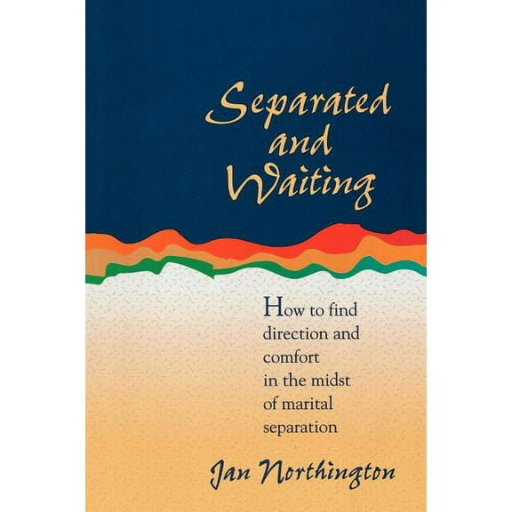 Separated and Waiting Paperback Jan Northington