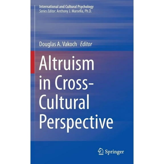 International and Cultural Psychology Altruism in Cross-Cultural Perspective, (Hardcover)