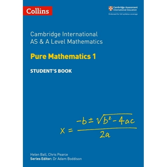 Cambridge International Examinations: Cambridge International AS and A Level Mathematics Pure Mathematics 1 Student Book (Paperback)