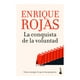 thumbnail image 2 of Libro La Conquista De La Voluntad Tapa Blanda, Autor Enrique Rojas, Editorial Booket Mexico, 2 of 3