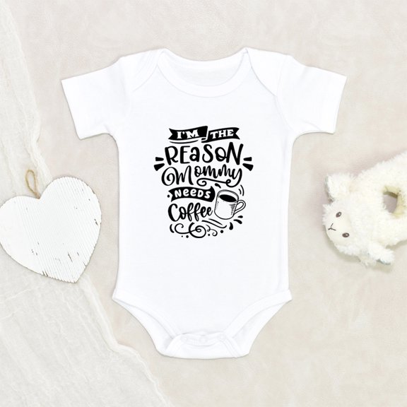 Newbabywishes - Funny I'm Cause Mom Needs Coffee Baby Clothes for Boys and Girls - Baby Clothing