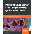 thumbnail image 1 of Pre-Owned PostgreSQL 11 Server Side Programming Quick Start Guide (Paperback), 1 of 1