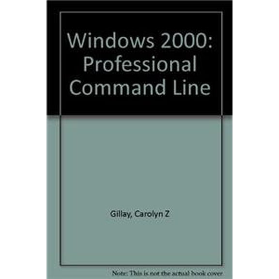 Pre-Owned Windows 2000: Professional Command Line, 9781887902793, 1887902791, Paperback,