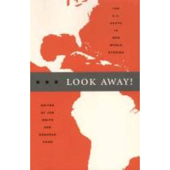 Look Away!: The U.S. South in New World Studies (New Americanists)
