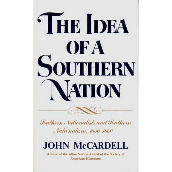 The Idea of a Southern Nation, (Paperback)