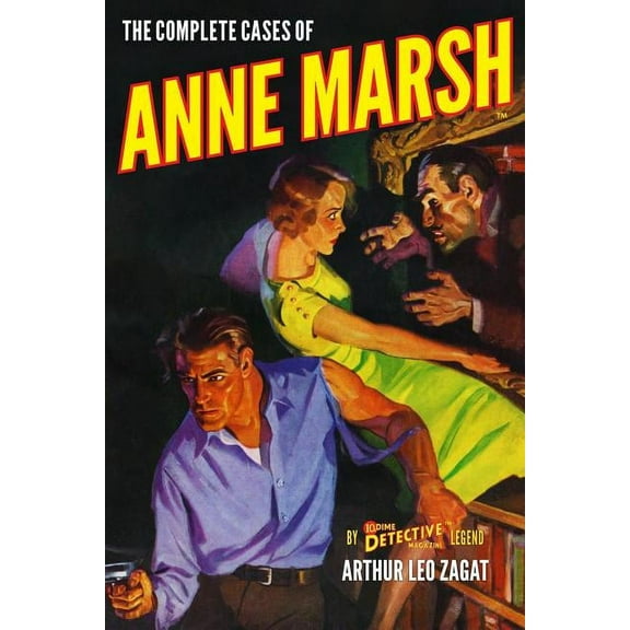 Dime Detective Library: The Complete Cases of Anne Marsh (Other)