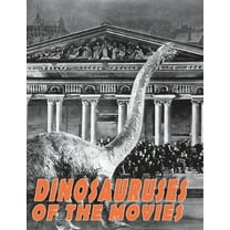 Dinosauruses of the Movies, (Hardcover)