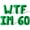 Green, variant on Letter Balloons - WTF IM 60 16" Inch Alphabet Letters Foil Mylar Balloon 60th Birthday Party Banner (Gold)