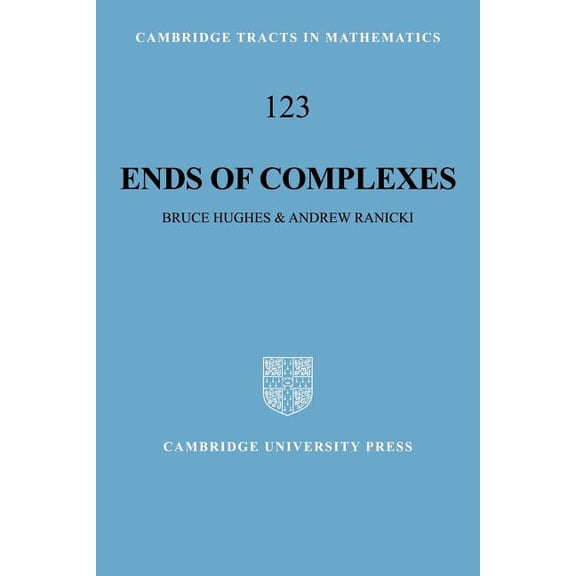 Cambridge Tracts in Mathematics Ends of Complexes, Book 123, (Paperback)