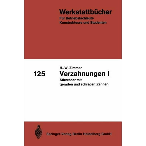 WerkstattbÃ¼cher Verzahnungen I: StirnrÃ¤der Mit Geraden Und SchrÃ¤gen ZÃ¤hnen, Book 125, (Paperback)