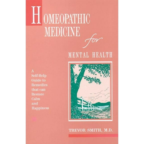 Homeopathic Medicine for Mental Health, (Paperback)