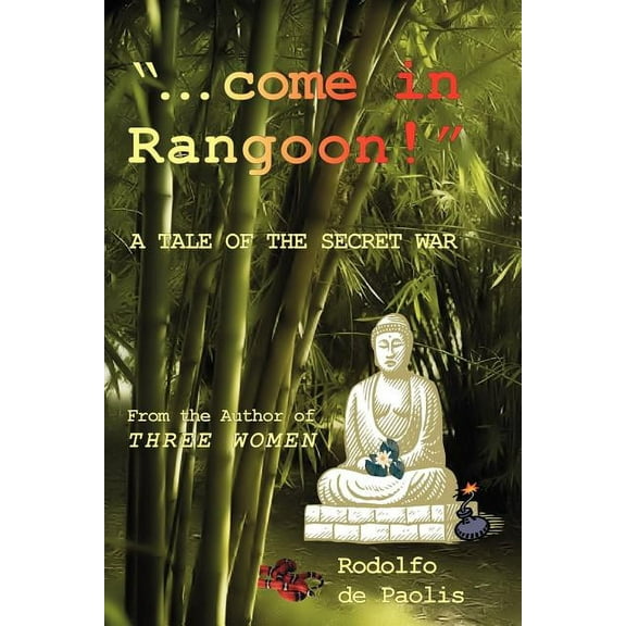Come in Rangoon!"