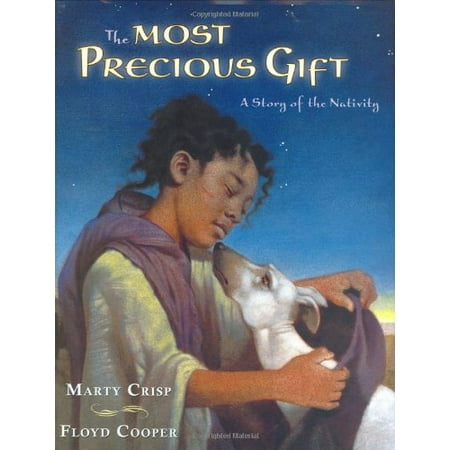 

The Most Precious Gift Pre-Owned Hardcover B0064XPY62 Marty Crisp