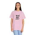 thumbnail image 4 of If not now then when motivational Streetwear Unisex Garment-Dyed T-shirt, 4 of 4