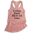 thumbnail image 1 of Feeling Kinda IDGAFish Today Tank Top, Ladies Racerback Tank Top, IDGAF Tank, Funny Sarcastic Tee, Desert Pink, Small, 1 of 3