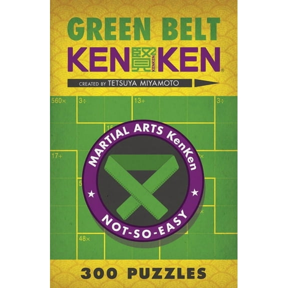 Martial Arts Puzzles Green Belt Kenken(r), (Paperback)