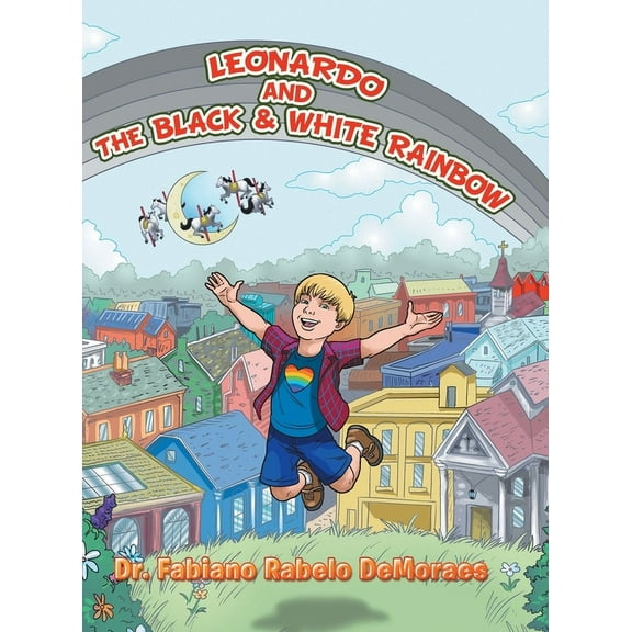 Leonardo and the Black & White Rainbow, (Hardcover)