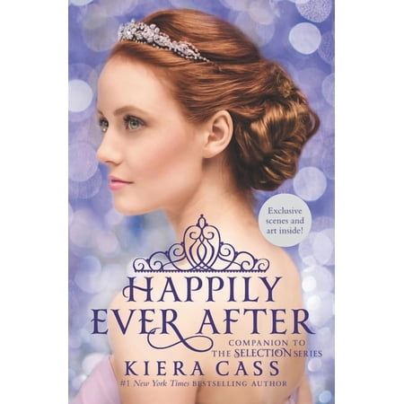 Happily Ever after: Companion to the Selection Series
