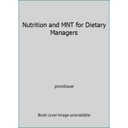Nutrition and MNT for Dietary Managers, Used [Paperback]
