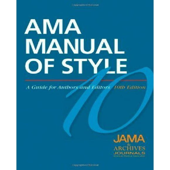 AMA Manual of Style: A Guide for Authors and Editors