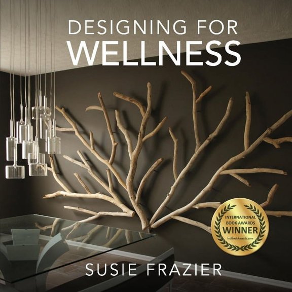 Designing For Wellness (Hardcover)