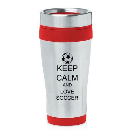 

Red 16oz Insulated Stainless Steel Travel Mug Z1296 Keep Calm and Love Soccer