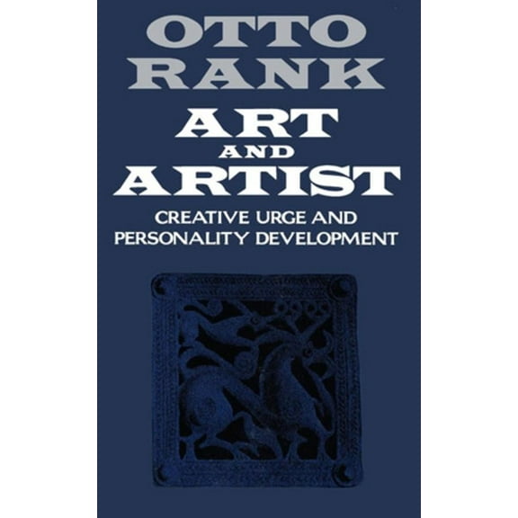 Pre-Owned Art and Artist: Creative Urge and Personality Development (Paperback) 0393305740 9780393305746