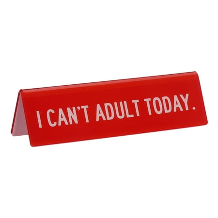 Way To Celebrate Decorative Table Tent, Can't Adult, 7" x 2"