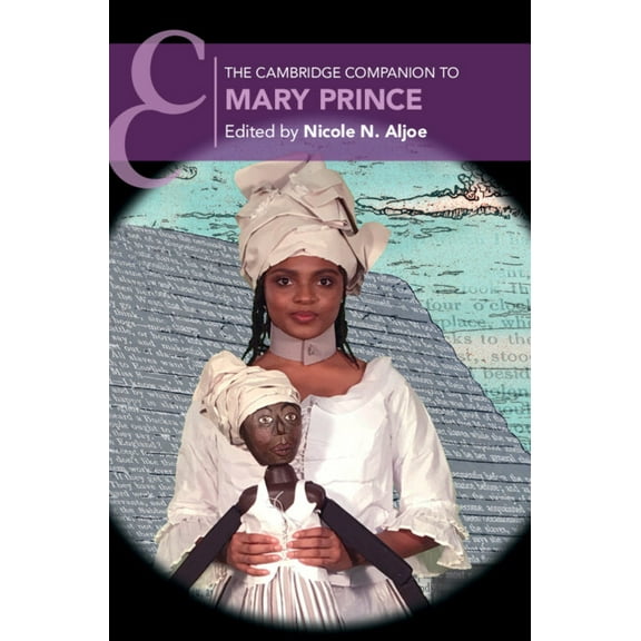 Cambridge Companions to Literature The Cambridge Companion to Mary Prince, (Hardcover)