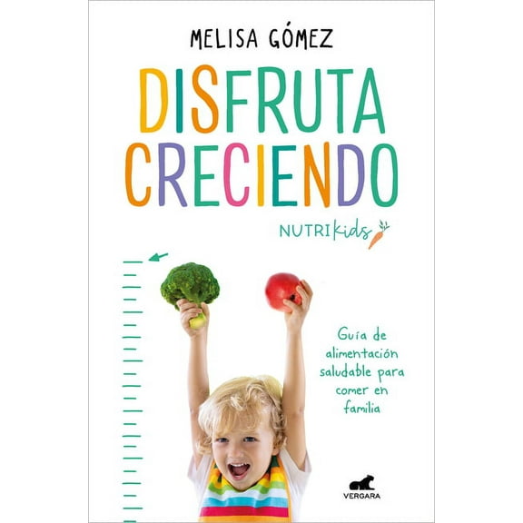 Disfruta Creciendo / Enjoy Growing (Paperback)