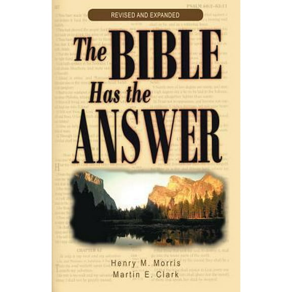 Pre-Owned The Bible Has the Answer (Paperback) 0890510180 9780890510186