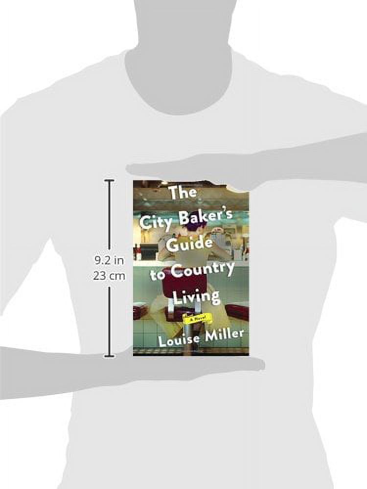 The City Baker s Guide To Country Living Hardcover Walmart The City Baker s Guide To Country Living Hardcover Walmart