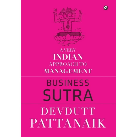 Business Sutra: A Very Indian Approach to Management, (Hardcover)