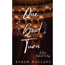 Meddle & Mend One Good Turn: A Queer Historical Fantasy, Book 2, (Hardcover)