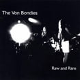 thumbnail image 3 of The Von Bondies - Raw And Rare - CD, 3 of 4
