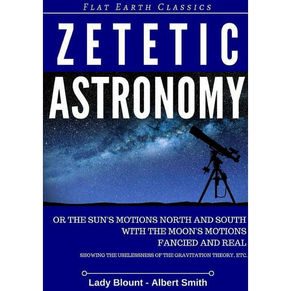 Zetetic Astronomy, (Paperback)