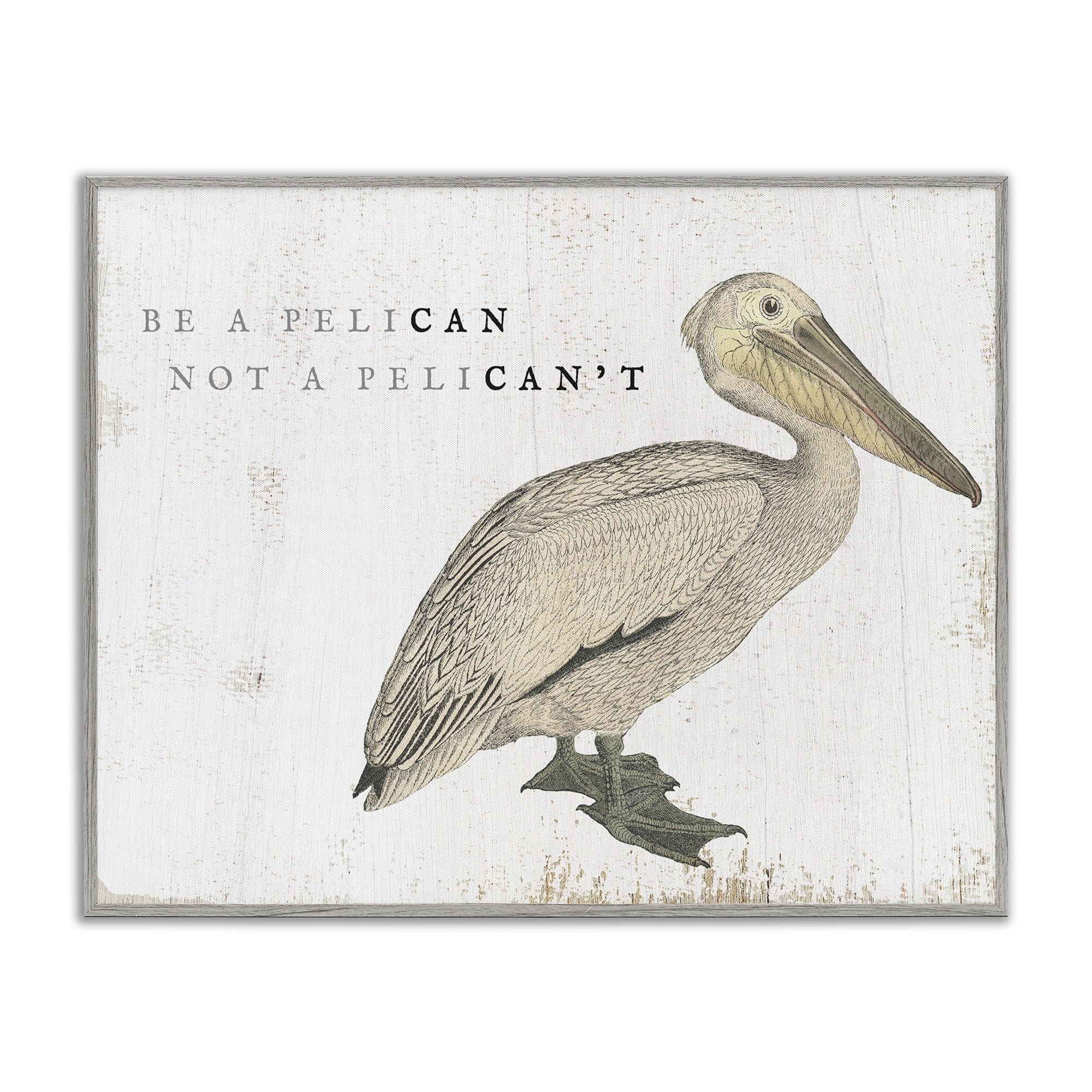 Stupell Industries Be Pelican not Pelican't Funny Beach Phrase Pun Graphic Art Gray Framed Art Print Wall Art, 30x24, by Daphne Polselli